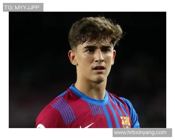 加维带领球队奋勇争先展现出色表现助力球队重返巅峰之路 加维带领球队奋勇争先展现出色表现助力球队重返巅峰之路